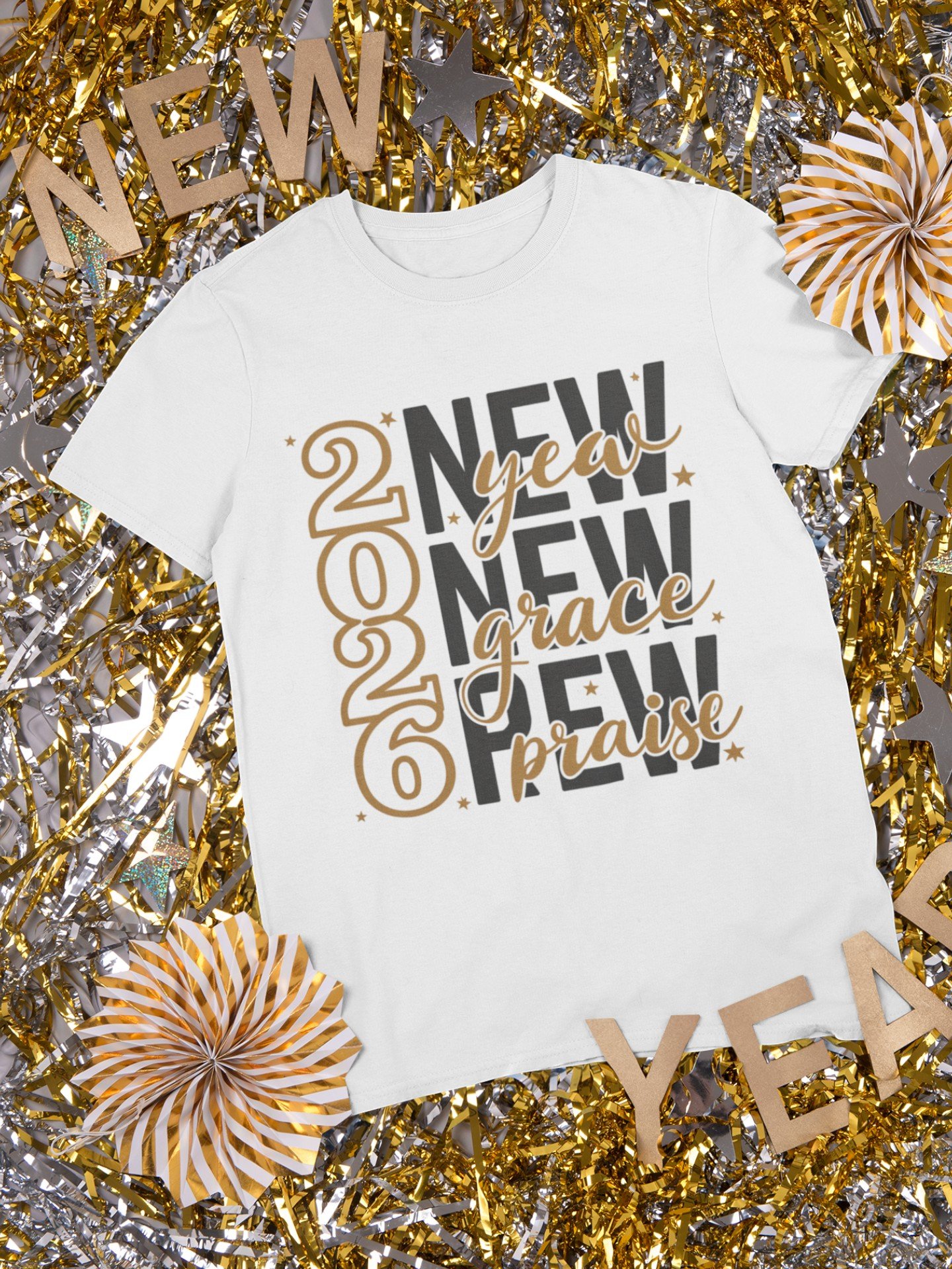 2026 New Year Faith T-Shirt – New Year, New Grace, New Praise Tee