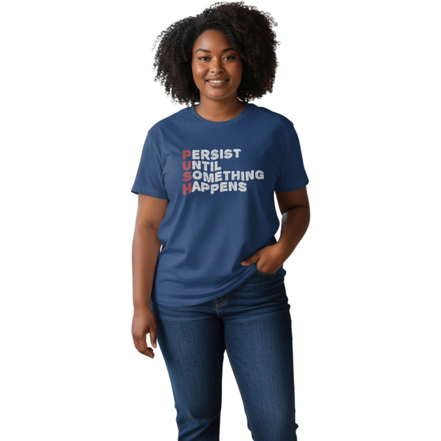 Persist Until Something Happens Motivational T-Shirt | Unisex - Image 8